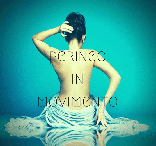 “PERINEO IN MOVIMENTO”: nuovi programmi da marzo …